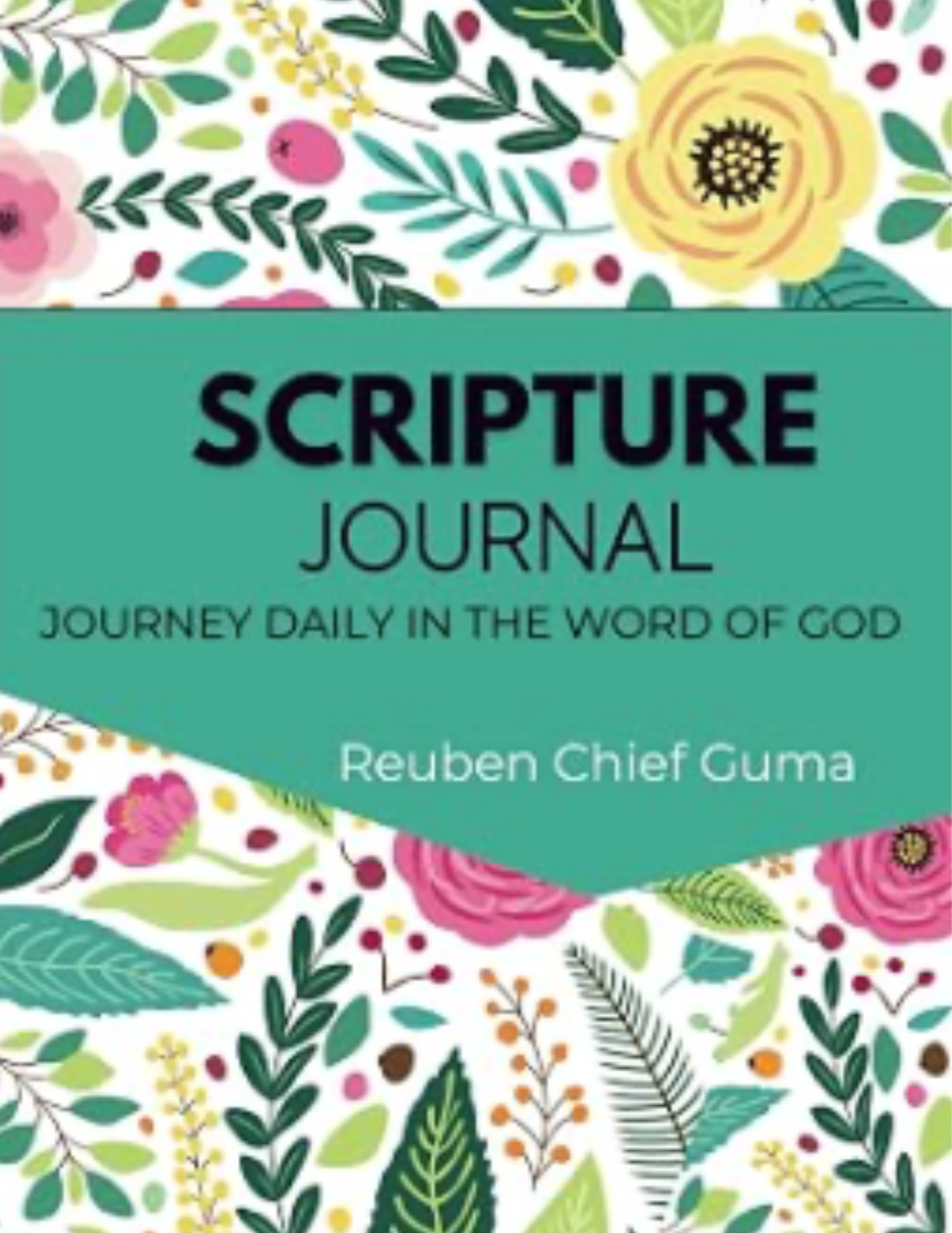 Book cover of Spiritual Journal by Reuben Chief Guma — Devotionals & Journals.